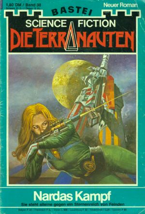 [Die Terranauten 38] • Nardas Kampf